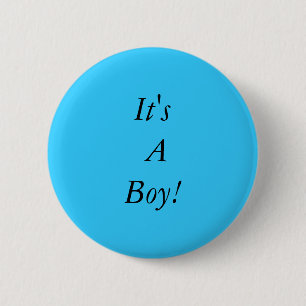 It's A Boy! Button