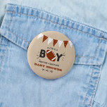It's A Boy! Football Themed Co-ed Baby Shower 2 Inch Round Button<br><div class="desc">These buttons are perfect for anyone having a baby shower this year. This design is easy to personalize with your special event wording and your guests will be thrilled when they see these fabulous party buttons. Matching items can be found in the collection.</div>