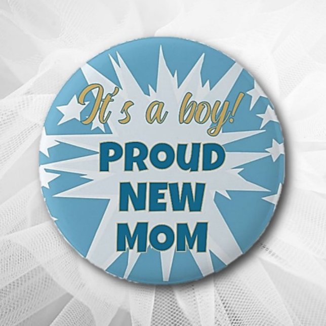 It's a boy! Proud New Mom Button (Creator Uploaded)