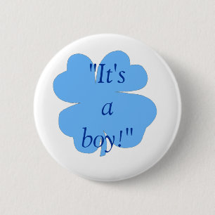 "It's a boy!" - (shamrock/clover) [1] 2 Inch Round Button