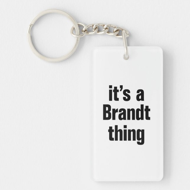 its a brandt thing keychain (Front)