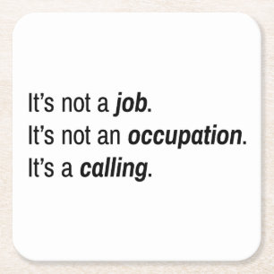 It's A Calling Paper Coaster