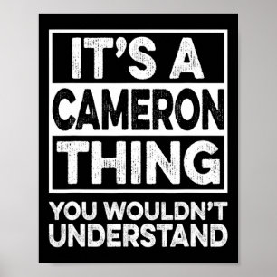 It's A Cameron Thing You Wouldn't Understand Chris Poster