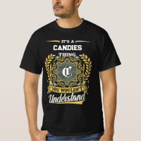 It's a CANDIES Thing You Wouldn't Understand
