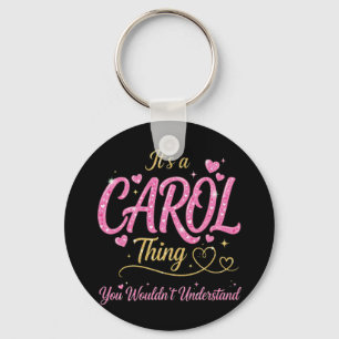 It's A Carol Thing Pink Gold Women Gift Keychain