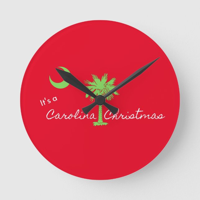 It's A Carolina Christmas South Carolina Holiday  Round Clock (Front)