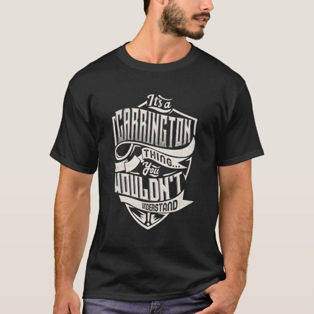 It'S A Carrington Thing You Wouldn'T Understand Na T-Shirt (Front)