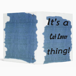 It's a Cat Lover thing! Binder