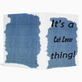 It's a Cat Lover thing! Binder