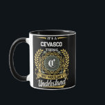 It's a CEVASCO Thing You Wouldn't Understand Mug<br><div class="desc">It's a CEVASCO Thing You Wouldn't Understand. A fun and personalized mug made for CEVASCO, perfect for coffee, tea, or gifting to someone special with that name.</div>