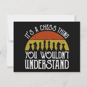 It's A Chess Thing - You Wouldn't Understand Postcard
