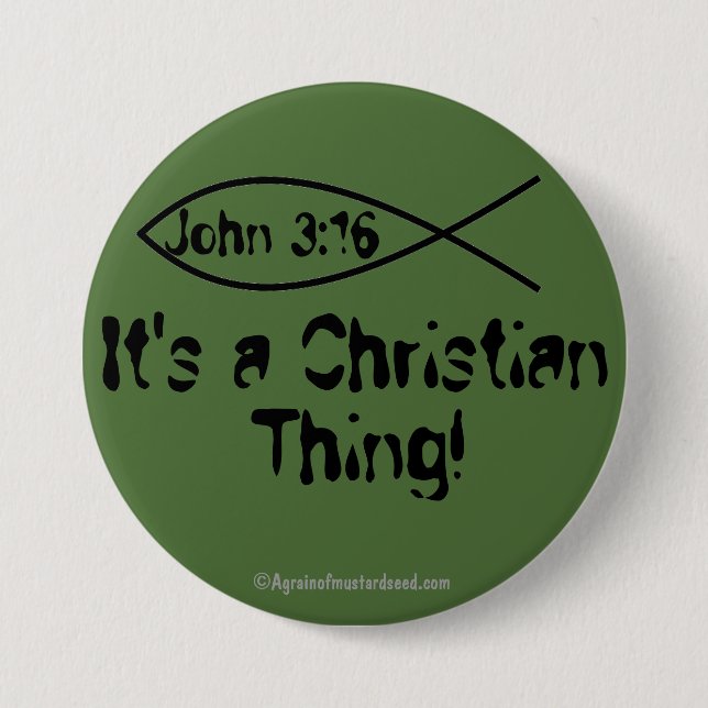 It's A Christian Thing 3 Inch Round Button (Front)
