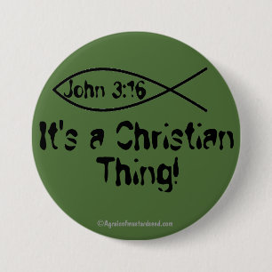 It's A Christian Thing 3 Inch Round Button