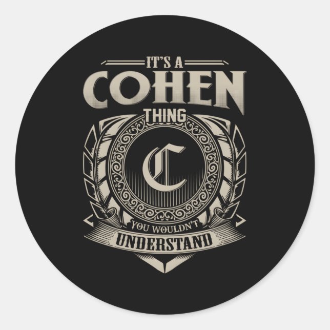 It'S A Cohen Thing You Wouldn'T Understand Name Classic Round Sticker (Front)