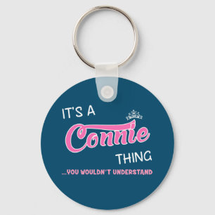 It's a Connie thing you wouldn't understand Keycha Keychain