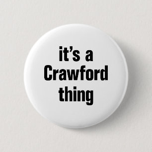its a crawford thing 2 inch round button