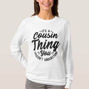 It's A Crazy Cousin Thing Cousin Crew Squad Family T-Shirt