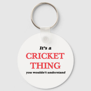 It's a Cricket thing, you wouldn't understand Keychain