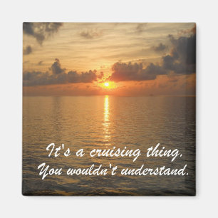 It's a cruising thing... magnet