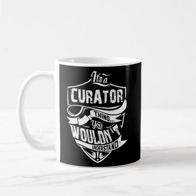 It's A Curator Thing You Wouldn't Understand Vinta Coffee Mug (Left)