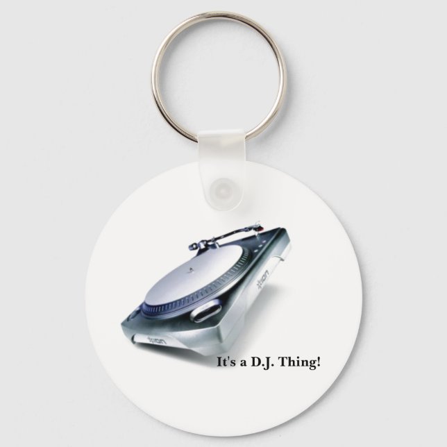 It's a D.J. Thing! Keychain (Front)