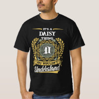 It's a DAISY Thing You Wouldn't Understand