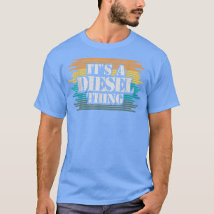 Its a diesel thing Monster truck fan  T-Shirt