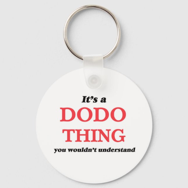 It's a Dodo thing, you wouldn't understand Keychain (Front)