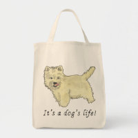 Its a Dogs Life Funny Cute Westie Slogan Humor