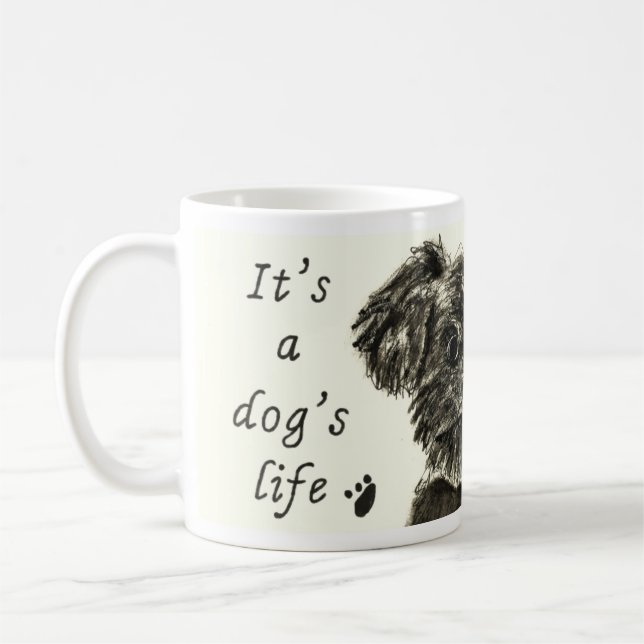It's a Dog's Life Funny Schnauzer puppy Art Slogan Coffee Mug (Left)