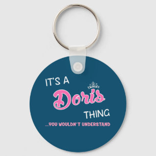 It's a Doris thing you wouldn't understand Keychain