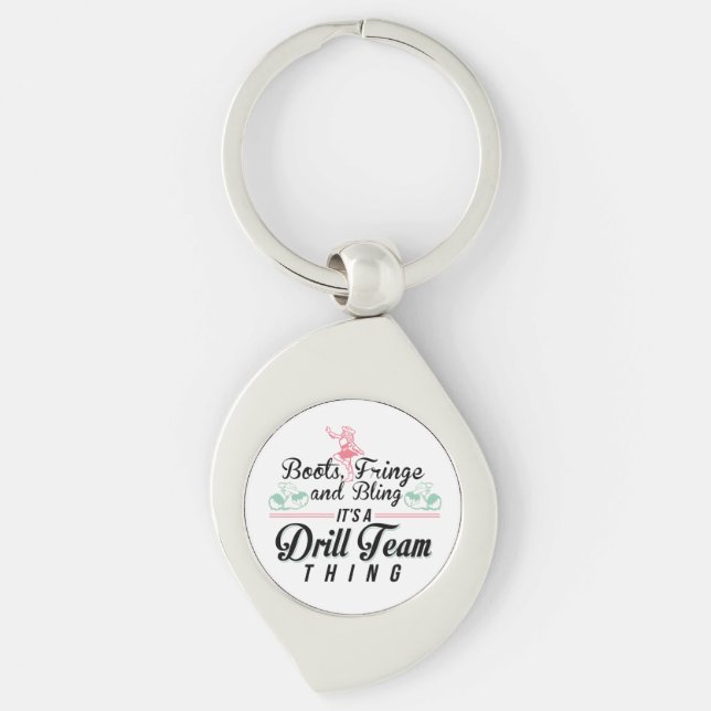 It's a Drill Team Thing Keychain (Front)
