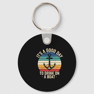 Its A Drink On Boat Nautical Anchor Summer  Keychain