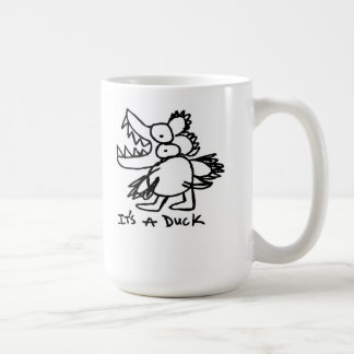 It's a Duck Coffee Mug