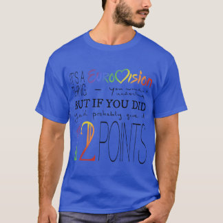Its a Eurovisionhing retro T-Shirt