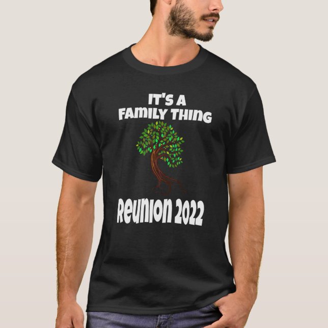 It's A Family Thing Matching Reunion 2022 Leaf Tre T-Shirt (Front)
