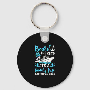 It's A Family Trip Caribbean 2026 Family Cruising  Keychain