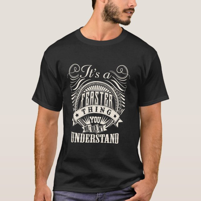 It's A FEASTER Thing You Wouldn't Understand FEAST T-Shirt (Front)