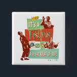 It's a Festivus for the Rest of Us 2 Inch Square Button<br><div class="desc">Celebrate the holiday season on your own terms with this vibrant Festivus graphic! Inspired by the classic Seinfeld episode "The Strike, " this design captures the hilarious spirit of the holiday created by Frank Costanza as a "hates-all" alternative to the commercialized season. Featuring a retro, collage-style aesthetic, this graphic includes...</div>