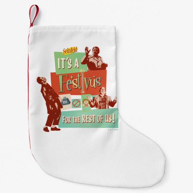 It's a Festivus for the Rest of Us Small Christmas Stocking (Front)