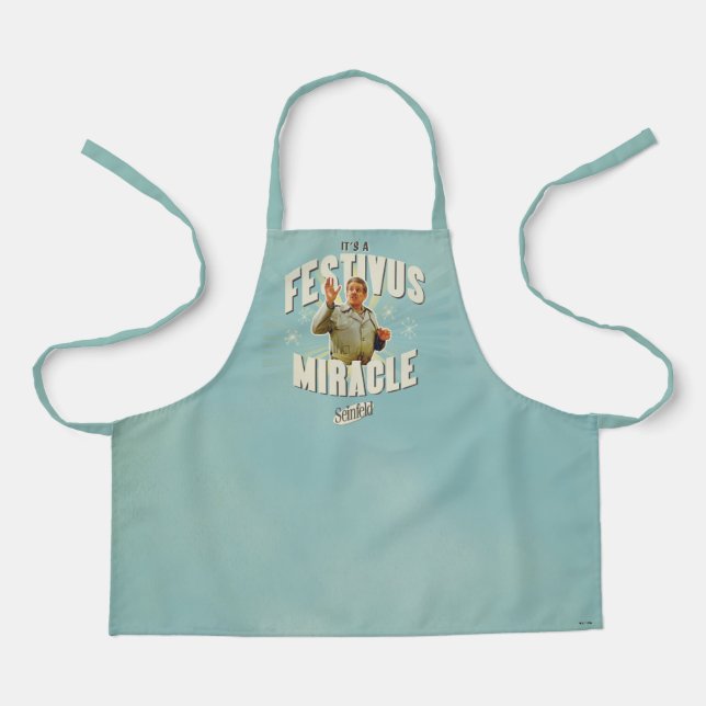 It's a Festivus Miracle Apron (Front)