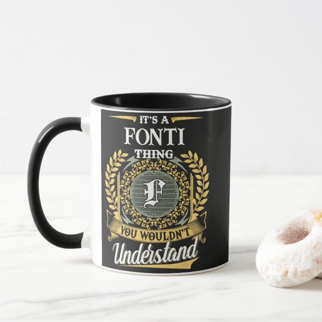 It's a FONTI Thing You Wouldn't Understand Mug (With Donut)