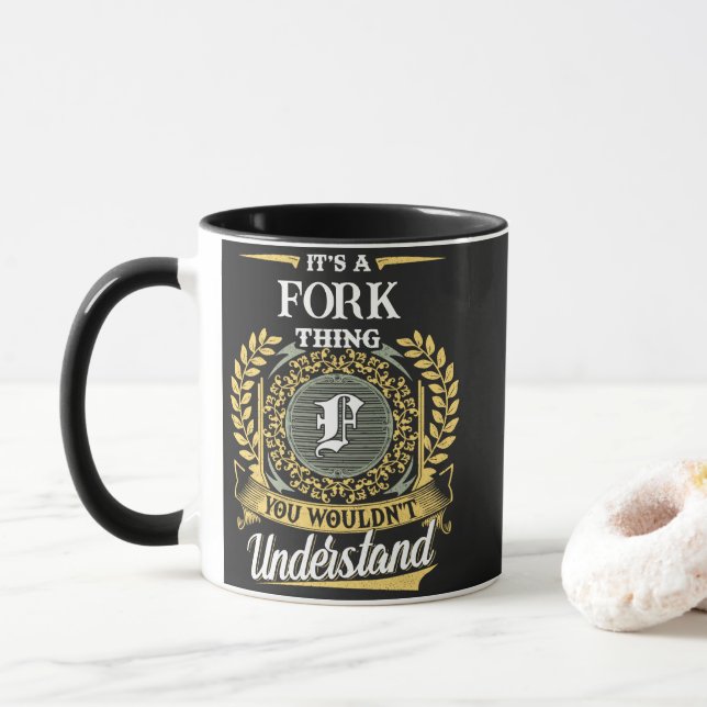 It's a FORK Thing You Wouldn't Understand Mug (With Donut)