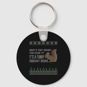 Its A Funny Squeaky Sound Funny Squirrel Christmas Keychain