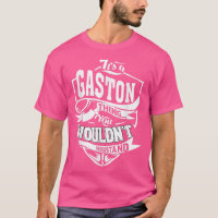 It's A Gaston Thing Gifts 5444