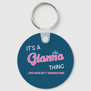 It's a Gianna thing you wouldn't understand Keychain