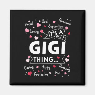 It's A Gigi Thing Funny Sayings Cute Grandma Mothe Magnet