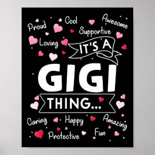 It's A Gigi Thing Funny Sayings Cute Grandma Mothe Poster