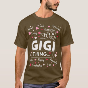 It's a Gigi Thing Funny Sayings Cute Grandma Mothe T-Shirt