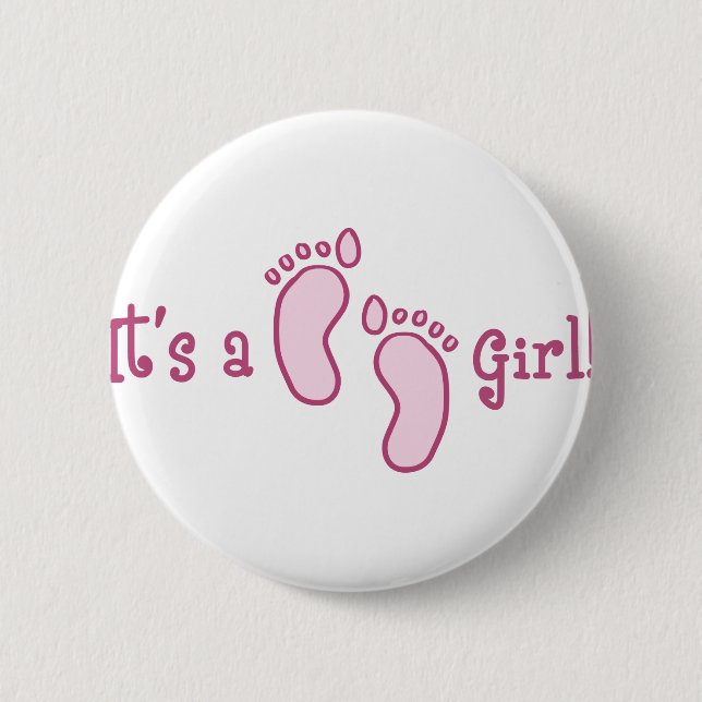 Its A Girl 2 Inch Round Button (Front)